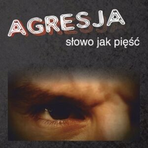 Agresja - słowo jak pięść oraz 8 minut teorii DVD