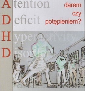 ADHD - Darem czy potępieniem? - film DVD